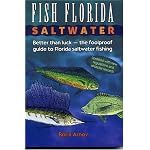 Fish Florida Saltwater: Better Than Luck--The Foolproof Guide to Florida Saltwater Fishing book cover