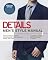 Details Men's Style Manual: The Ultimate Guide for Making Your Clothes Work for You