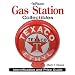 Warman's Gas Station Collectibles: Identification and Price Guide