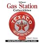 Warman's Gas Station Collectibles: Identification and Price Guide