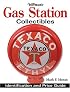 Warman's Gas Station Collectibles: Identification and Price Guide