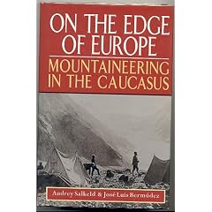 On the Edge of Europe: Mountaineering in the Caucasus