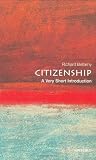 Citizenship: A Very Short Introduction (Very Short Introductions)