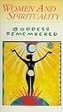 Women & Spirituality: Goddess Remembered