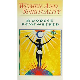 Women & Spirituality: Goddess Remembered [VHS]