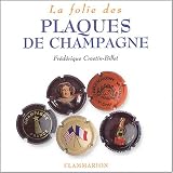 Revue Flammarion  / La folie des plaques de champagne