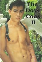 Dove Coos II: Gay Experiences by the Men of Thailand