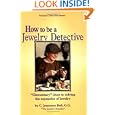 How to Be a Jewelry Detective (Antiques Detectives How to Series) by C. Jeanenne Bell