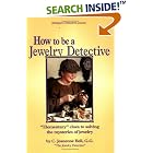How to Be a Jewelry Detective (Antiques Detectives How to Series) by  C. Jeanenne Bell