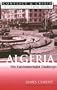 Algeria: The Fundamentalist Challenge (Conflict & Crisis in the Post-Cold War World)