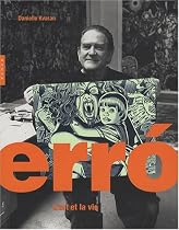 Erro, l'art et la vie