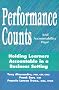 Performance Counts and Accountability Pays: Holding Learners Accountable in a Business Setting