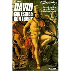 Louis David, son �cole & et [sic] son temps: Souvenirs
