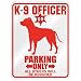 New  K-9 Officer : American Pit Bull Terrier Parking Only  Parking Sign Dog