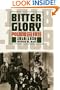 Bitter Glory: Poland and Its Fate, 1918-1939