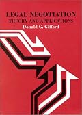 Gifford's Legal Negotiation: Theory and Applications (American Casebook Series?) (American Casebooks)