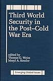 Third World security in the Post-Cold War era : a World Peace Foundation study