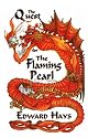 The Quest for the Flaming Pearl: Tales of St. George & the Dragon