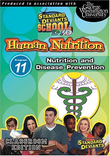 Standard Deviants School - Human Nutrition, Program 11 -