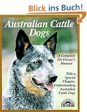 Australian Cattle Dogs (Barron's Complete Pet Owner's Manuals)