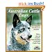 Australian Cattle Dogs (Barron's Complete Pet Owner's Manuals)
