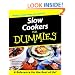 Slow Cookers for Dummies (For Dummies (Lifestyles Paperback))