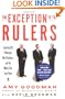 The Exception to the Rulers: Exposing Oily Politicians, War Profiteers, and the Media That Love Them