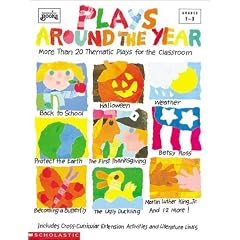 Plays Around the Year: More Than 20 Thematic Plays for the Classroom (Instructor Books)