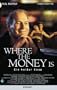 Where the Money Is [VHS]