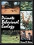 Primate Behavioral Ecology