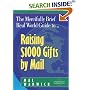 The Mercifully Brief, Real World Guide to Raising $1,000 Gifts By Mail