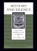 Books : History and Silence: Purge and Rehabilitation of Memory in Late Antiquity