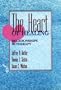 The Heart of Healing: Relationships in Therapy (Jossey-Bass Social & Behavioral Science)