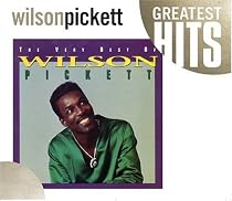 The Very Best of Wilson Pickett