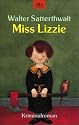 Miss Lizzie: Kriminalroman