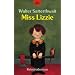 Miss Lizzie: Kriminalroman