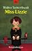 Produkt-Bild: Miss Lizzie: Kriminalroman