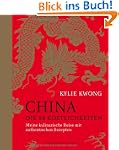 China, die 88 k�stlichkeiten: Meine k...