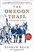 The Oregon Trail: A New American Journey