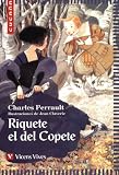 Riquete el del Copete (Spanish Edition) Charles Perrault