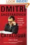 Dmitri Shostakovich Catalogue: The First Hundred Years and Beyond