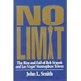 No Limit: The Rise and Fall of Bob Stupak and Las Vegas' Stratosphere Tower