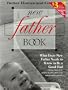 New Father Book: What Every New Father Needs to Know to Be a Good Dad