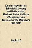 Kerala School: Kerala School of Astronomy and Mathematics, Madhava Series, Madhava of Sangamagrama, Tantrasamgraha, Madhava's Sine Ta-