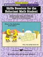 Masterminds Skills Boosters for the Reluctant Math Student: Reproducible Skill Builders and Higher Order Thinking Activities Based on Nctm Standards (Riddle Math)