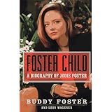 foster child a biography of jodie foster
