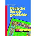 Deutsche Sprachgeschichte: Eine Einf�hrung in die diachrone Sprachwissenschaft des Deutschen. UTB basics