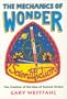 Mechanics of Wonder: The Creation of the Idea of Science Fiction (Liverpool University Press - Liverpool Science Fiction Texts & Studies)