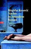 Nachts in Jerusalem - Brigitte Kosovic