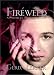 Fireweed: A Political Autobiography